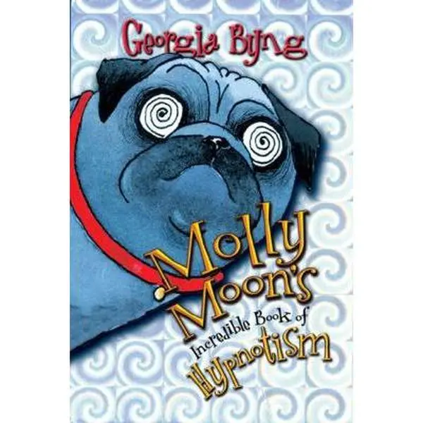 USED Book - Molly Moon's Incredible Book of Hypnotism by Byng, Georgia (Hardcover) - english