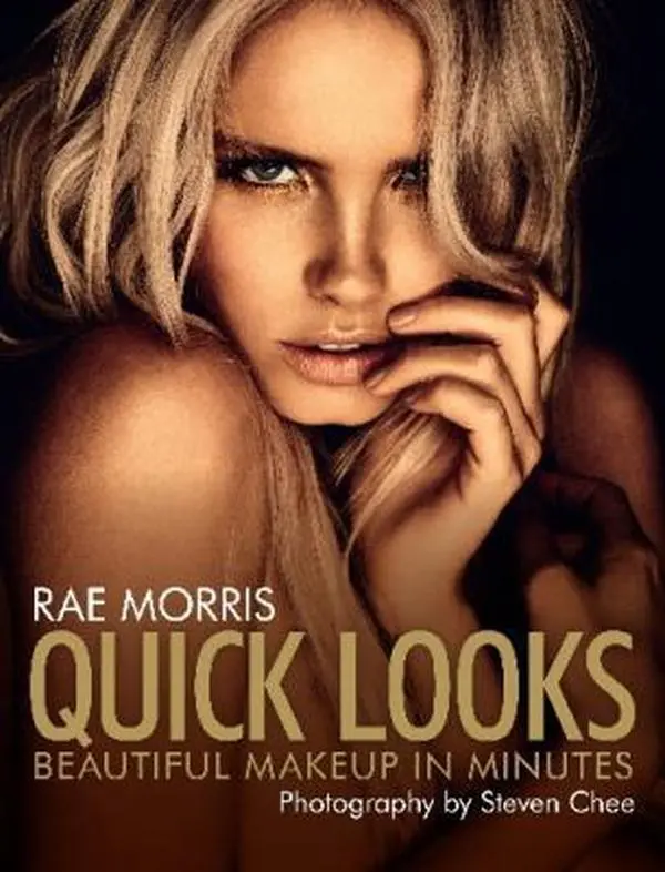 USED-Quick Looks: Beautiful Makeup in Minutes by Morris, Rae (Paperback)