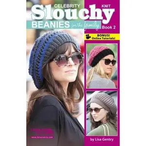 USED-Knit Celebrity Slouchy Beanies for the Family Book 2: 9 on Trend Designs to Wear by Gentry, Lisa (Paperback)