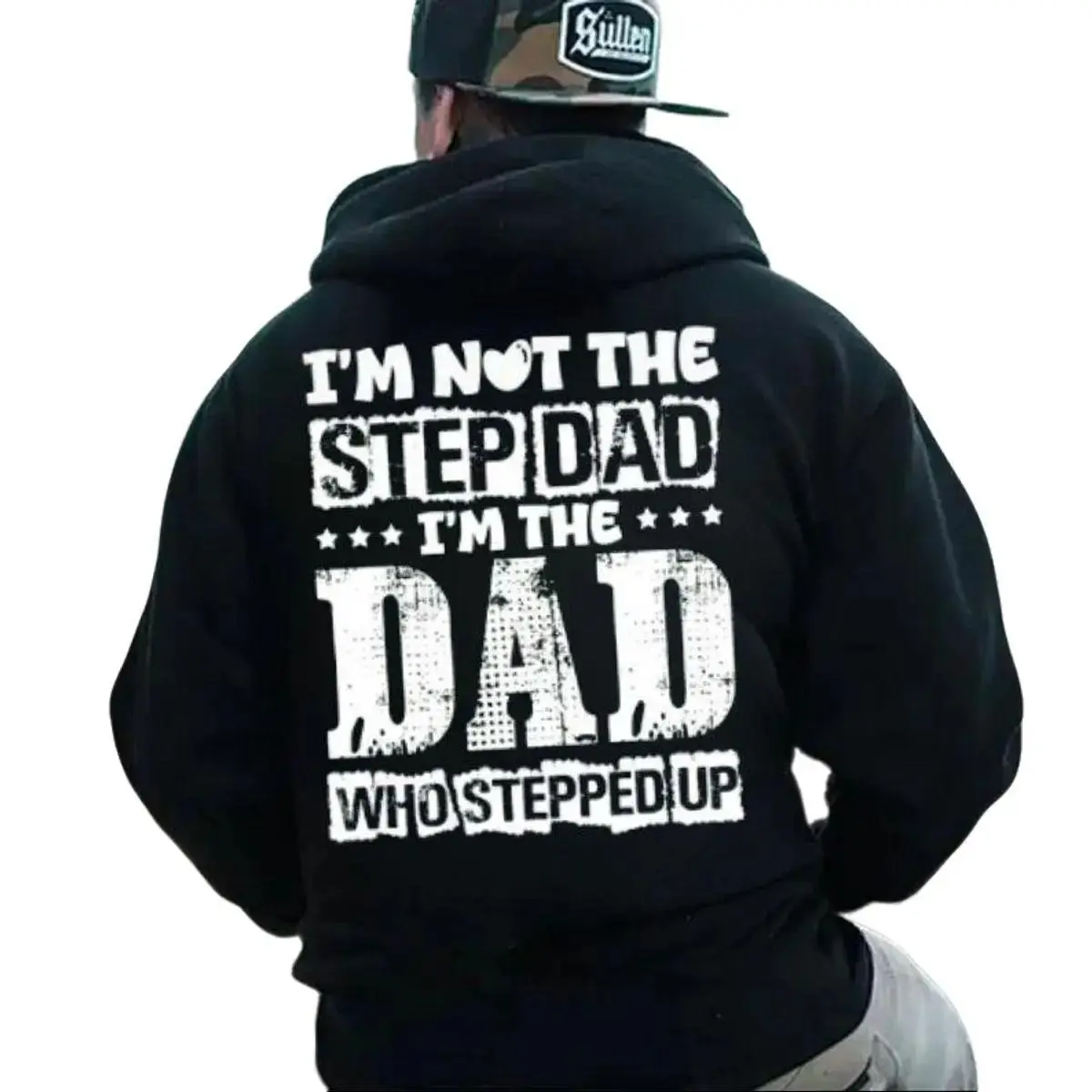 I'm Not The Step Dad I'm The Dad Who Stepped Up Hoodie, Stepped Up Daddy Shirt, Step Dad Sweatshirt, Unisex Sweater Pullover Tee
