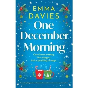USED-One December Morning: An utterly uplifting and tear-jerking novel of second chances in the most unexpected of places by Davies, Emma (Paperback)