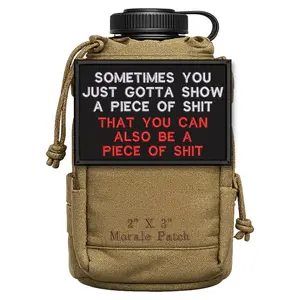 Sometimes You Gotta Show That Piece of Shit Funny Morale Patch 2” X 3” Hook & Loop Back for Hats Jackets Tactical Vests Plate Carriers EDC Gear & Humor Patch Collectors