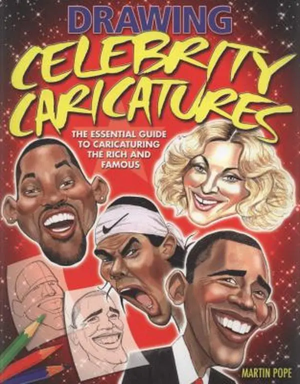 Used Book - Drawing Celebrity Caricatures: The Essential Guide to Caricaturing the Rich and Famous by Martin Pope (Paperback, 1.03 lbs, Good Condition) - English, Arcturus Publ., Books for Sketch Enthusiasts