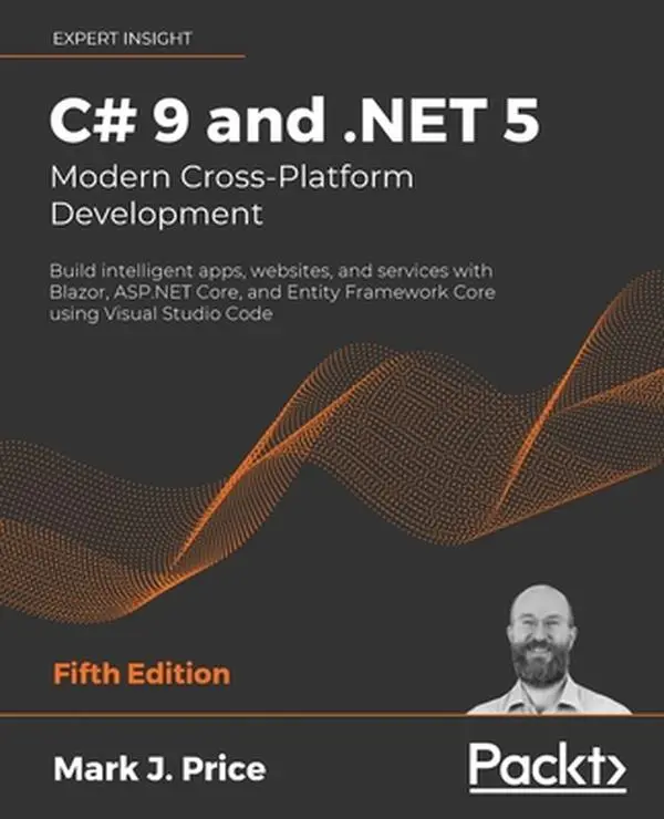 USED-C# 9 and .NET 5 - Modern Cross-Platform Development - Fifth Edition: Build intelligent apps, websites, and services with Blazor, ASP.NET Core, and Ent by Price, Mark J. (Paperback)