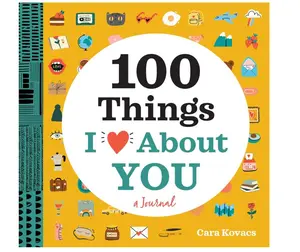A Love Journal: 100 Things I Love about You (100 Things I Love About You Journal)