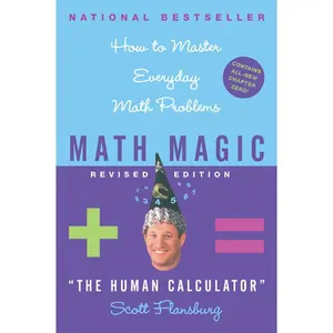 Math Magic Revised Edition: How to Master Everyday Math Problems by Scott Flansburg||Victoria Hay [Paperback Book]