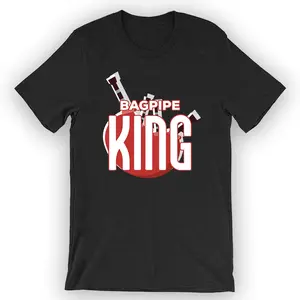 Unisex Bagpipe King T-Shirt Funny Bagpipes Shirt
