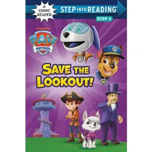 Save the Lookout! (Paw Patrol) -- Random House, Paperback
