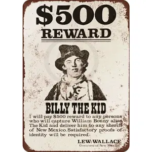 Vintage Style Aluminum Sign 8 x 12 Inch Old West Wanted Poster Print Artwork for Billy the Kid Home Bar Man Cave Decor