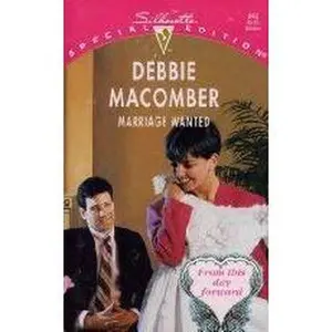 USED-Marriage Wanted (From This Day Forward #3) (Silhouette Special Edition, No 842) by Debbie Macomber (Unknown)