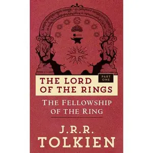 The Fellowship of the Ring: The Lord of the Rings: Part One -- J. R. R. Tolkien - Paperback