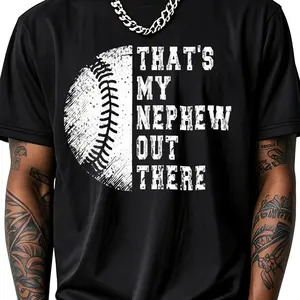 100% Cotton Baseball That's My Nephew Out There T-Shirt Women Men Outdoor Casual Short Sleeve Comfortable And Versatile