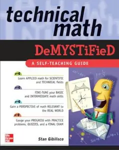 USED-Technical Math Demystified by Gibilisco, Stan (Paperback)