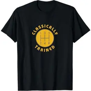 Classically Trained Gear Shift Knob funny T-Shirt