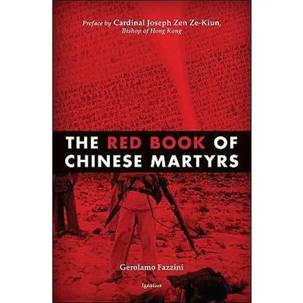 USED Book - The Red Book of Chinese Martyrs: Testimonies and Autobiographical Accounts by Fazzini, Gerolamo (Paperback) - english