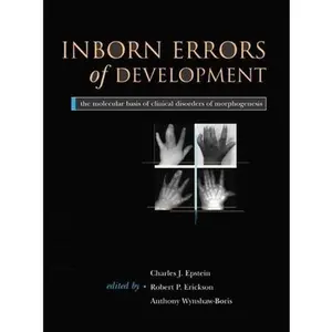 USED-Inborn Errors of Development: The Molecular Basis of Clinical Disorders of Morphogenesis (Oxford Monographs on Medical Genetics) (Hardcover)