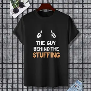 Guy Behind The Stuffing Funny Thanksgiving Pregnancy T-Shirt T-Shirt, 100% Cotton, Single Side Printed, Black Short Sleeve T-shirt, Gift for Family Friends, S-XXXL, 1 pc, Fabric Weight 180g