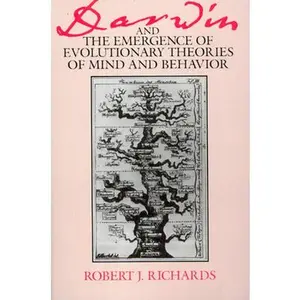 USED-Darwin and the Emergence of Evolutionary Theories of Mind and Behavior by Richards, Robert J. (Paperback)