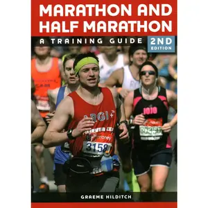 USED-The Marathon and Half Marathon: A Training Guide by Hilditch, Graeme (Paperback)