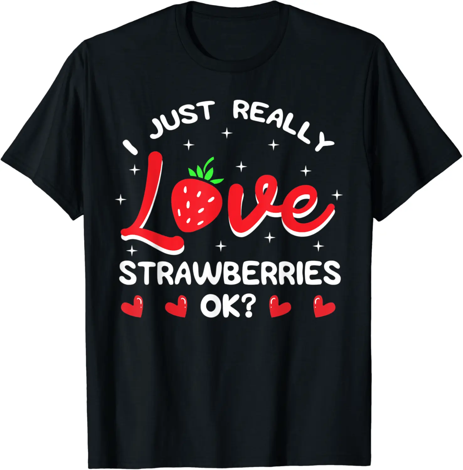 I Love Strawberries Fruit Lover Strawberry Fruitarian Berry T-Shirt - Farhadheid Shop 78B099M2LWSV