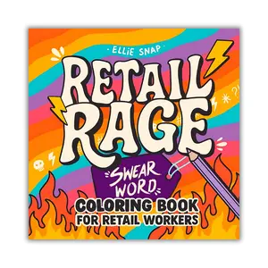 Retail Rage: Swear Word Coloring Book for Retail Workers