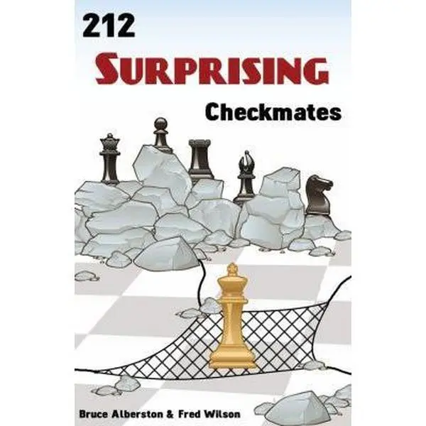 Used - 212 Surprising Checkmates Book by Bruce Alberston (Paperback) - Chess Moves, Checkmate Strategy, Tactics Guide for Chess Enthusiasts