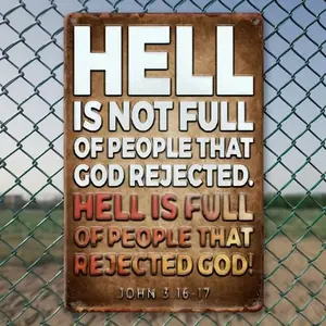 Vintage Metal Sign Hell Is Not Full of People God Rejects Weatherproof Christian Wall Art with John 3 16-17 Bible Verse Inspirational Religious Decor for Cave Home Church Office Black Rustic Metal Poster Church Decorationwall Decor Decorati