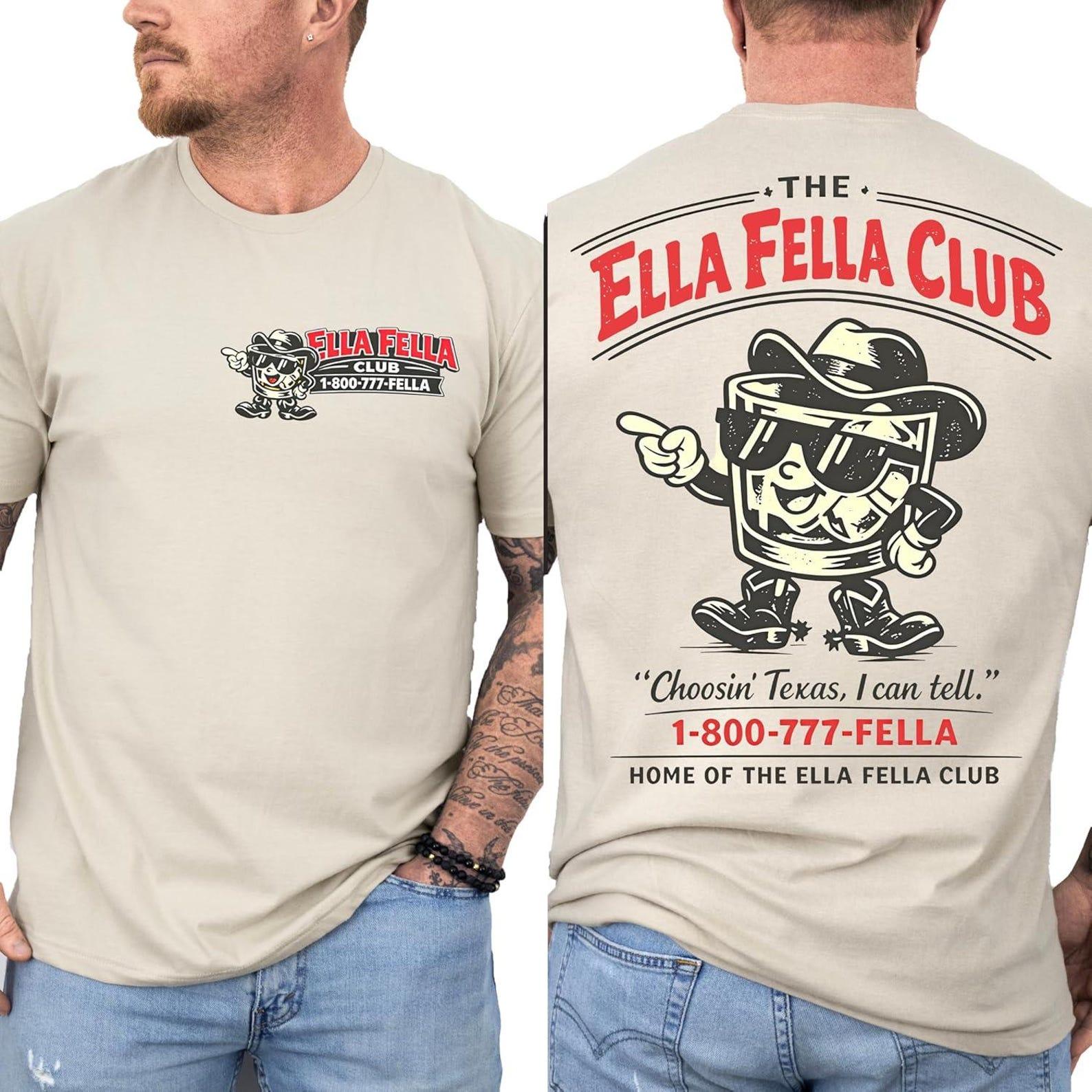 Ella Choosin’ Texas Shirt, Ella Fella Club Shirt, Funny Country Music Tee, Lone Star State of Mind T-Shirt, Retro Western Cowboy Graphic Tee, Vintage Texas Shirt