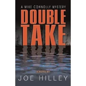 USED-Double Take (Mike Connolly Mystery Series #2) by Joe Hilley (Paperback)