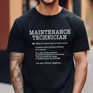 Maintenance Technician Definition Shirt, Funny Job Humor Tshirt, Mechanic Worker Gift Tee, Sarcastic Trade Profession Shirt, Repair Technician Funny Quote Tshirt, Unisex Short Sleeve Tee, Crew Neck Graphic T-Shirt