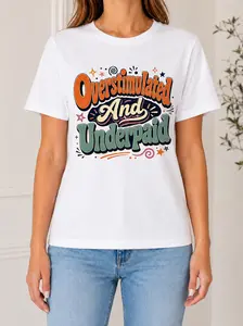 Women's Overstimulated & Underpaid Graphic T-Shirt - Womenswear, Streetwear Office Worker Gift with Retro Typography, Burnout Humor, Casual Summer Top