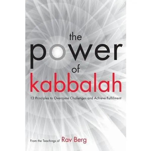 The Power of Kabbalah -- From The Teachings of Rav Berg - Paperback
