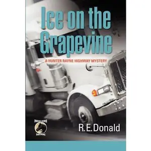 USED-Ice on the Grapevine by Donald, R. E. (Paperback)