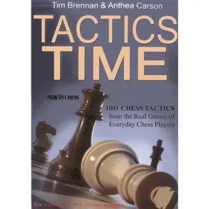 USED-Tactics Time: 1001 Chess Tactics from the Games of Everyday Chess Players by Brennan, Tim (Paperback)
