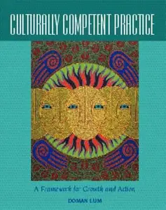 USED-Culturally Competent Practice: A Framework for Growth and Action by Doman Lum (Paperback)