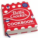 The Betty Crocker Cookbook, 13th Edition: 1,300+ Recipes & Complete Beginner Cooking Guide | Air Fryer, Slow Cooker, Vegan & Gluten-Free Recipes [Hardcover]