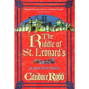 USED-The Riddle of St. Leonard's: An Owen Archer Mystery by Candace M. Robb (Hardcover)