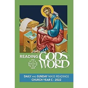 USED-Reading God's Word: Daily and Sunday Mass Readings for Church Year C, 2022 by Creative Communications for the Parish (Paperback)