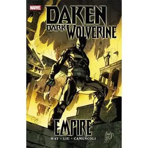 USED-Daken: Dark Wolverine, Vol. 1 - Empire by Daniel Way (Hardcover)