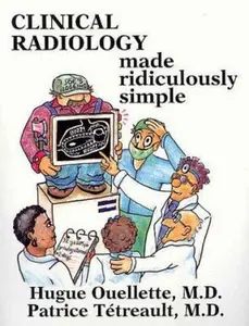 USED-Clinical Radiology Made Ridiculously Simple by Hugue Ouellette (Paperback)