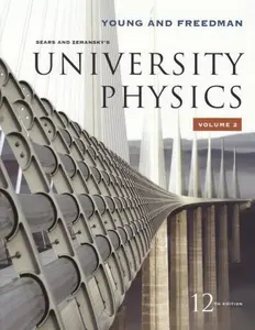 USED-University Physics Vol 2 (Chapters 21-37) (12th Edition) by Hugh D. Young (Unknown)