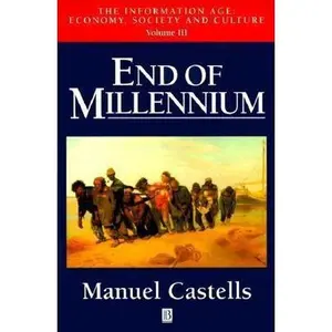 USED-End of Millennium (Information Age Series) by Manuel Castells (Paperback)