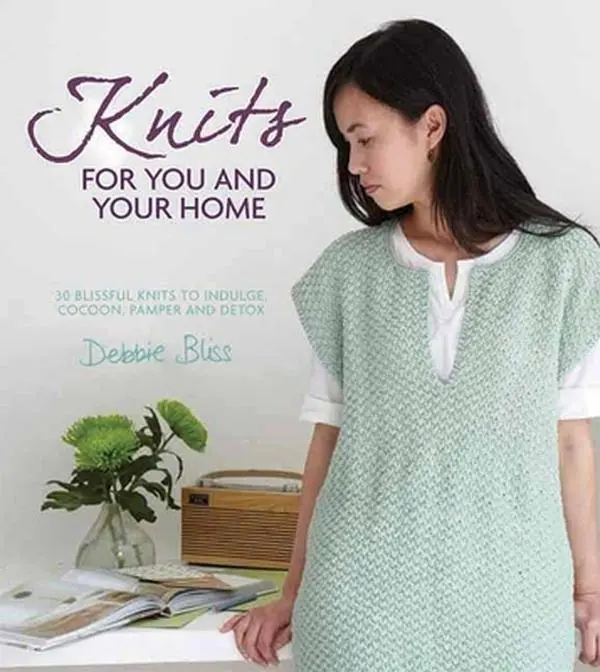 USED-Knits for You and Your Home: 30 Blissful Knits to Indulge, Cocoon, Pamper and Detox by Debbie Bliss (Hardcover)