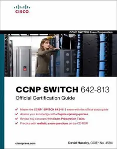 USED-CCNP SWITCH 642-813 Official Certification Guide by David Hucaby (Hardcover)