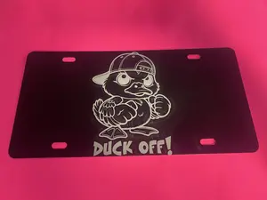 Duck Off laser engraved license plate
