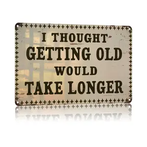 8x12 Aluminum Metal Sign | The funniest, most relatable “getting old” joke sign ever