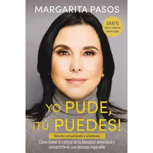 Yo pude; ¡tú puedes! – Margarita Pasos | Inteligencia Emocional, Ansiedad, Autoestima y Reprogramación Mental