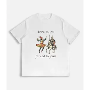Born to Jest Forced to Joust Shirt. Funny Meme Tee. Medieval Middle Ages. T-shirt Tshirt Tees T.  Gamer Gaming Fantasy