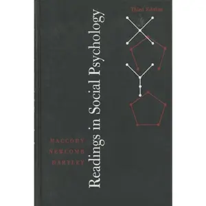 USED-Readings in Social Psychology. Prepared for the Comittee on the Teaching of Social Psychology of The Society for the Psychological Study of Social Issues Third Edition by Maccoby, Eleanor E. (Hardcover)