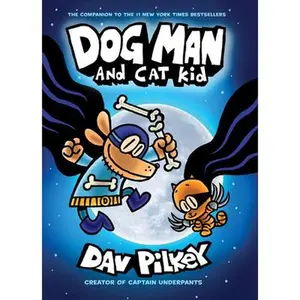 USED-Dog Man and Cat Kid: A Graphic Novel (Dog Man #4): From the Creator of Captain Underpants, 4 by Pilkey, Dav (Hardcover)
